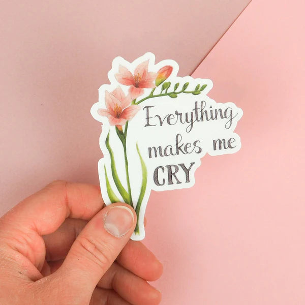 Everything Makes Me Cry Vinyl Sticker