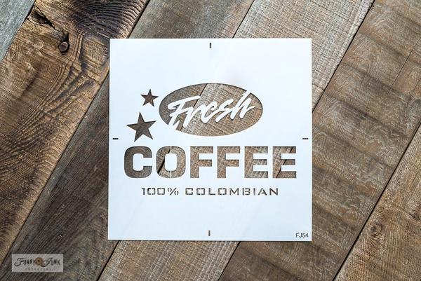 Fresh Coffee by Funky Junk&#39;s Old Sign Stencils