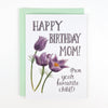 Happy Birthday Mom (From Your Favourite Child) Card