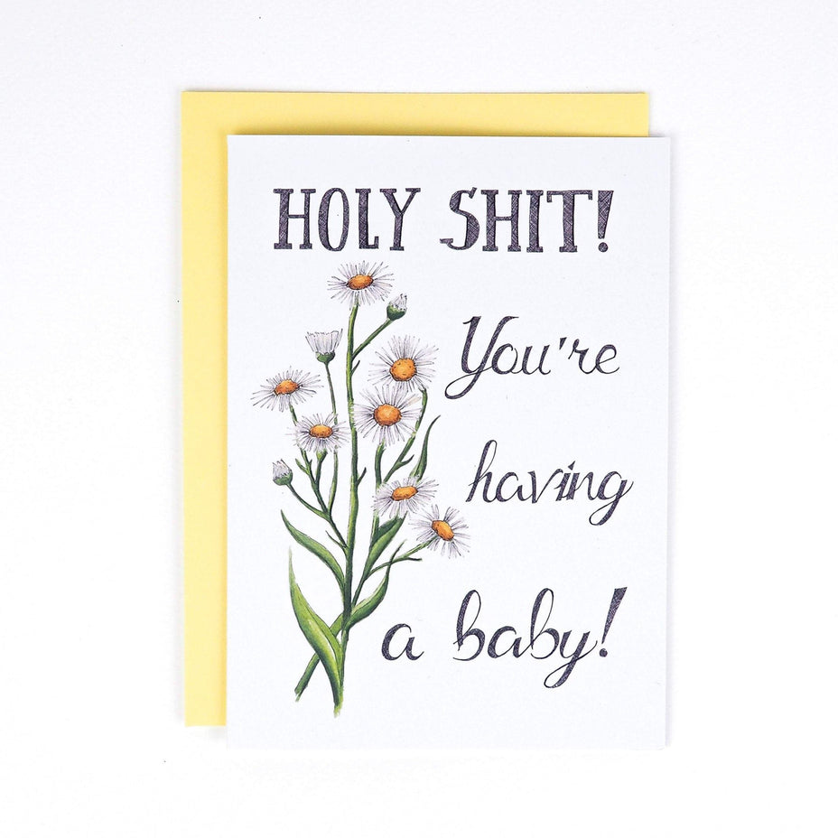Holy Shit You&#39;re Having a Baby Card