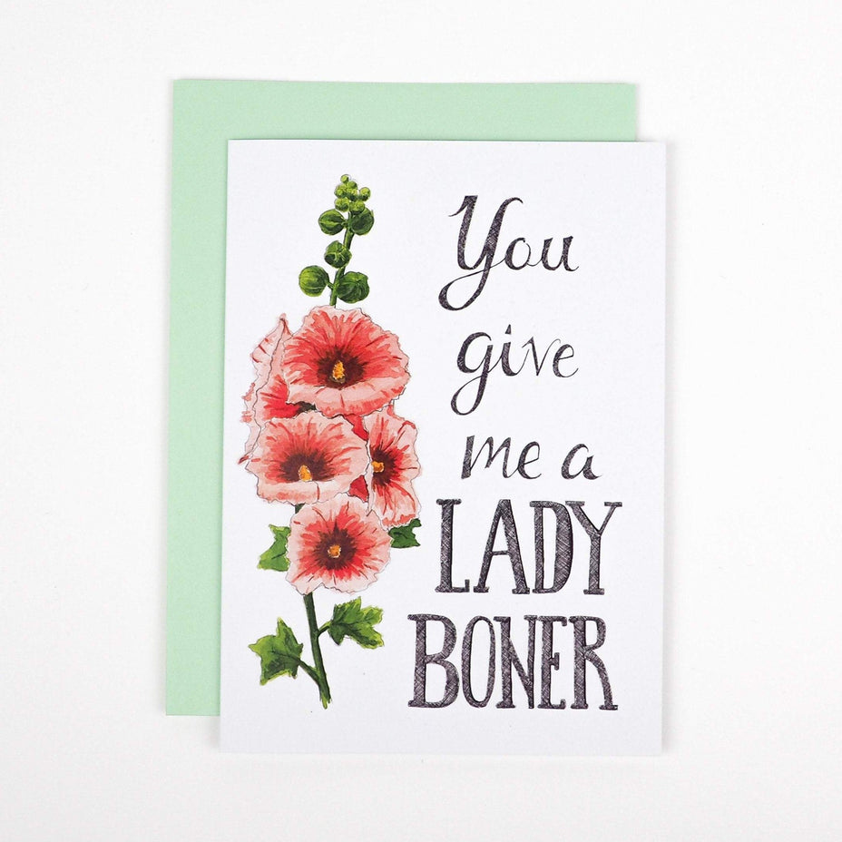 You Give Me a Lady Boner card